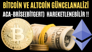 BİTCOİN VE ALTCOİN GÜNCELANALİZİ