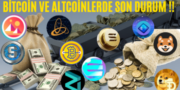 BİTCOİN VE ALTCOİNLERDE SON DURUM !!