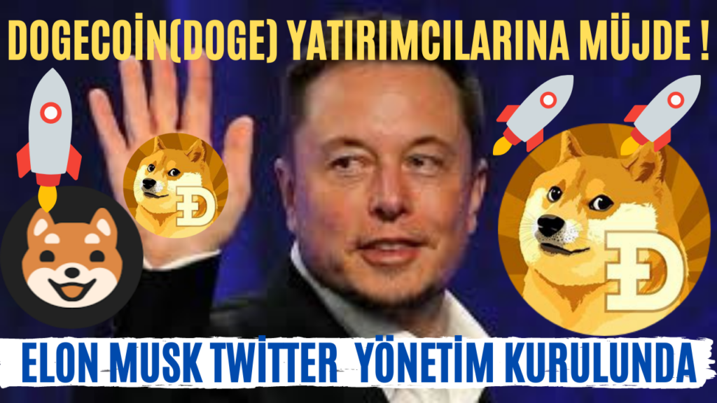 ELON MUSK TWİTTER YÖNETİM KURULUNDA