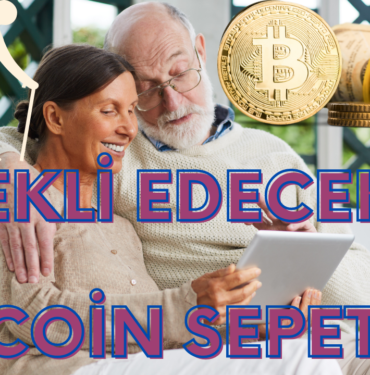 Emekli Edebilecek Altcoin Sepetim 2 EMEKLİ EDECEK ALTCOİN SEPETİM