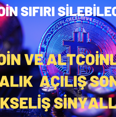 BITCOIN VE ALTCOINLERDE HAFTALIK ACILIS SONRASI YUKSELIS SINYALLERI