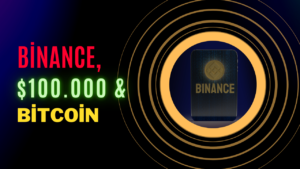 Binance ve Bitcoin