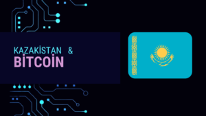Kazakistan ve Bitcoin