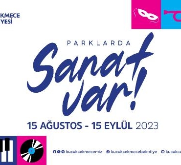 Küçükçekmece’de ‘Parklarda Sanat Var’ etkinlikleri düzenlenecek 10 Küçükçekmecede Parklarda Sanat Var etkinlikleri düzenlenecek