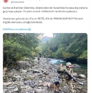 MSB Hudutlardan geçmeye çalışan 25 şüpheli yakalandı