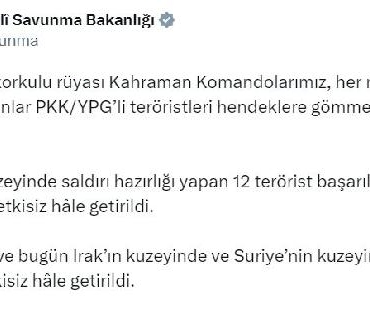 MSB Suriyenin kuzeyinde 12 terörist etkisiz hale getirildi