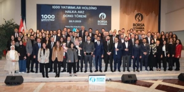 Borsa İstanbul’da gong 1000 Yatırımlar Holding için çaldı