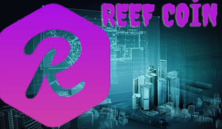 REEF Coin Yükselişi: DeFi Dünyasının Gözdesi mi Oluyor? Proje, Gelişmeler ve Potansiyel! 1 Reef Coin