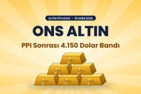 Ons Altın PPI Sonrası 4.150 Dolar Bandında: Tahvil Getirileri Geriledi 34 Ons altın PPI sonrası 4.150 dolar bandında - 16 Ekim 2026 altın piyasası kapak görseli, altın külçeler