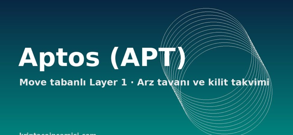 Aptos (APT) Move tabanlı Layer 1 blokzinciri kapak görseli