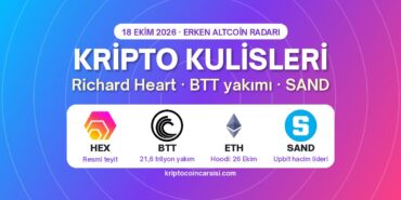 Kripto Kulisleri 18 Ekim: Richard Heart, BTT Yakımı ve SAND 1 Kripto kulisleri 18 Ekim 2026 kapak: HEX, BitTorrent BTT, Ethereum ETH ve The Sandbox SAND logoları