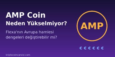 AMP Coin Neden Yükselmiyor? Flexa'nın Avrupa Hamlesi Dengeleri Değiştirebilir mi? 3 AMP coin neden yükselmiyor, Flexa Avrupa hamlesi kapak görseli