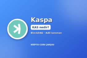 Kaspa (KAS) Nedir? BlockDAG, Adil Lansman ve Kromatik Emisyon 22 Kaspa (KAS) nedir kapak: Kaspa logosu, BlockDAG ve adil lansman