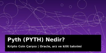 Pyth (PYTH) Nedir? Birinci Taraf Oracle Ağı ve Mayıs 2027'deki Son Kilit 5 Pyth Network ve PYTH tokenı kapak görseli